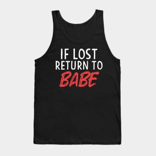 If Lost Return To Babe Couple Shirts Valentines Day Tank Top